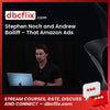 Stephen Noch and Andrew Bailiff – That Amazon Ads Masterclass free downoad, dbcflix, dbcflix.com, storedbc.com, downloadbusinesscourse, mega, google drive