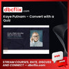 Kaye Putnam – Convert with a Quiz free downoad, dbcflix, dbcflix.com, storedbc.com, downloadbusinesscourse, mega, google drive
