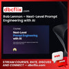 Rob Lennon – Next-Level Prompt Engineering with AI free downoad, dbcflix, dbcflix.com, storedbc.com, downloadbusinesscourse, mega, google drive