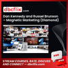 Dan Kennedy and Russel Brunson – Magnetic Marketing (Diamond) free downoad, dbcflix, dbcflix.com, storedbc.com, downloadbusinesscourse, mega, google drive