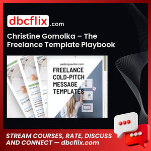 Christine Gomolka – The Freelance Template Playbook free downoad, dbcflix, dbcflix.com, storedbc.com, downloadbusinesscourse, mega, google drive