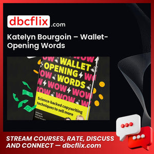 Katelyn Bourgoin – Wallet-Opening Words free downoad, dbcflix, dbcflix.com, storedbc.com, downloadbusinesscourse, mega, google drive