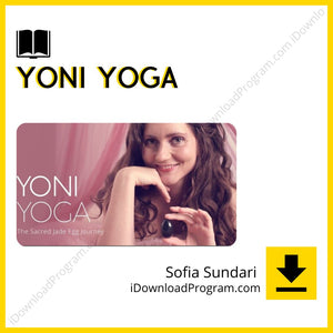 download, downloadbusinesscourse, drive, fast, free, google, mega, rapidgator, Sofia Sundari – Yoni Yoga, torrent