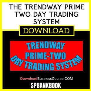 Spbankbook The Trendway Prime Two Day Trading System FREE DOWNLOAD