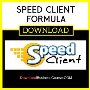 Speed Client Formula FREE DOWNLOAD