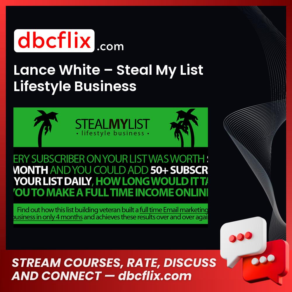Lance White Steal My List Lifestyle Business FREE DOWNLOAD