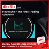 download, downloadbusinesscourse, drive, fast, free, google, mega, rapidgator, Steve Luke – The Forex Trading Academy, torrent