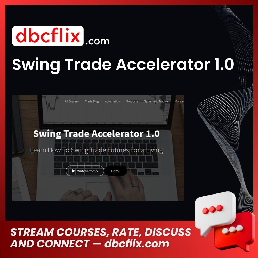 Swing Trade Accelerator 1.0 FREE DOWNLOAD