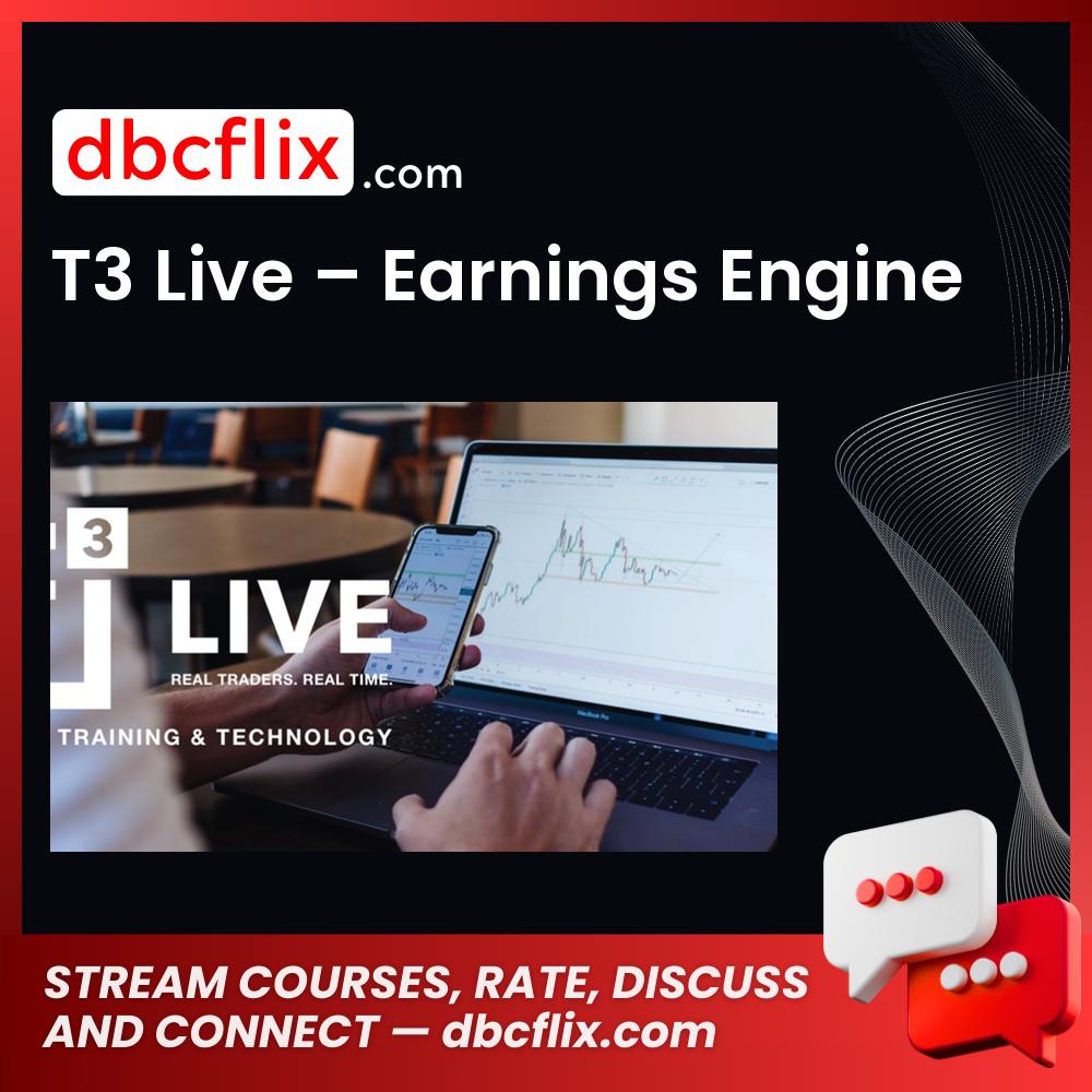 download, downloadbusinesscourse, free, google drive, mega, rapidgator, T3 Live – Earnings Engine