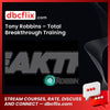 Tony Robbins Total Breakthrough Training FREE DOWNLOAD