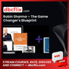 Robin Sharma The Game Changers Blueprint FREE DOWNLOAD