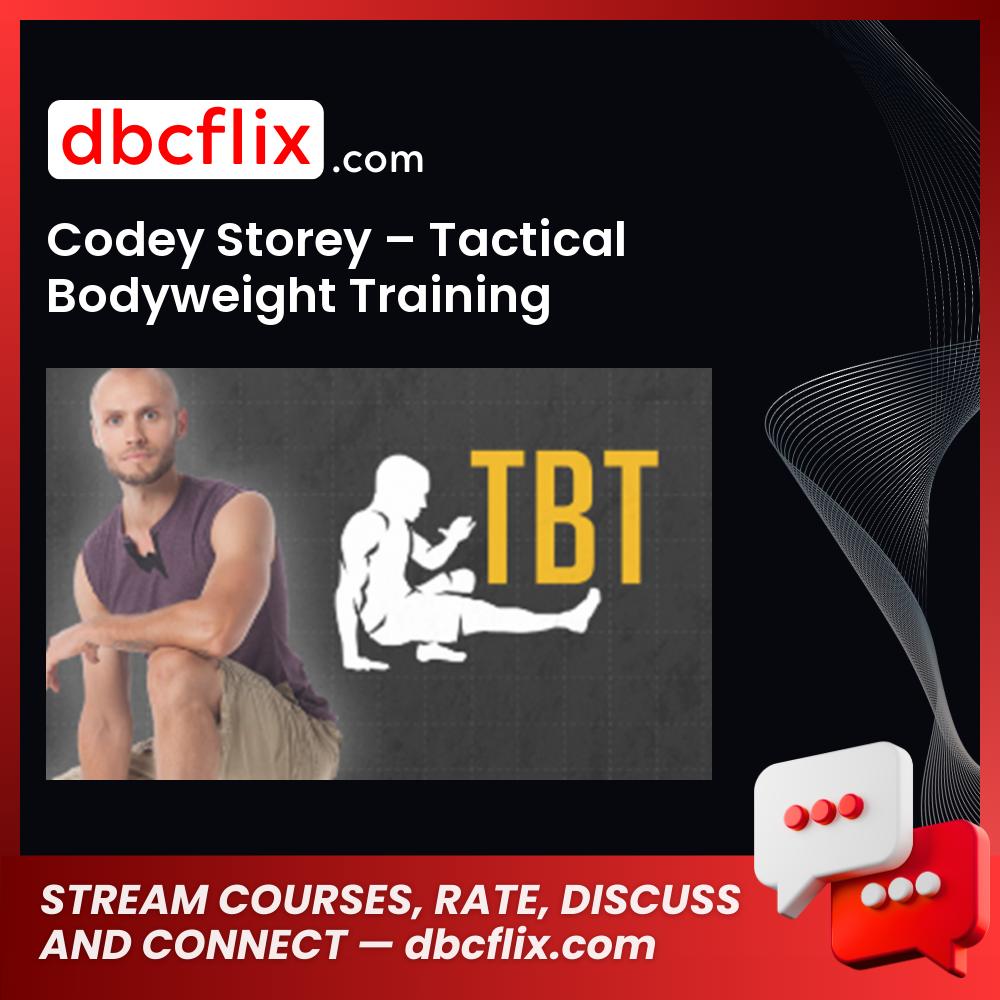 #codey #storey #tactical #bodyweight #training download #free #mega #googledrivecodey, bodyweight, free, google drive, mega, storey, Tactical, training download