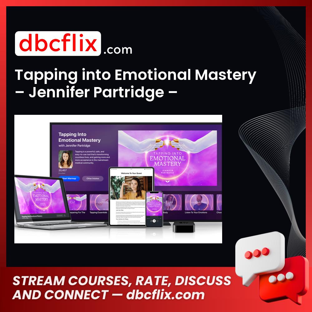 download, downloadbusinesscourse, drive, fast, free, google, mega, rapidgator, Tapping into Emotional Mastery – Jennifer Partridge – MindValley, torrent