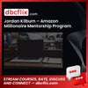 Jordan Kilburn Amazon Millionaire Mentorship Program FREE DOWNLOAD