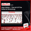 Alan Weiss The Art Of The Referral Workshop FREE DOWNLOAD