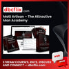 #matt #artisan #the #attractive #man #academy download #free #mega #googledrivematt, academy download, artisan, attractive, free, google drive, Man, mega, The