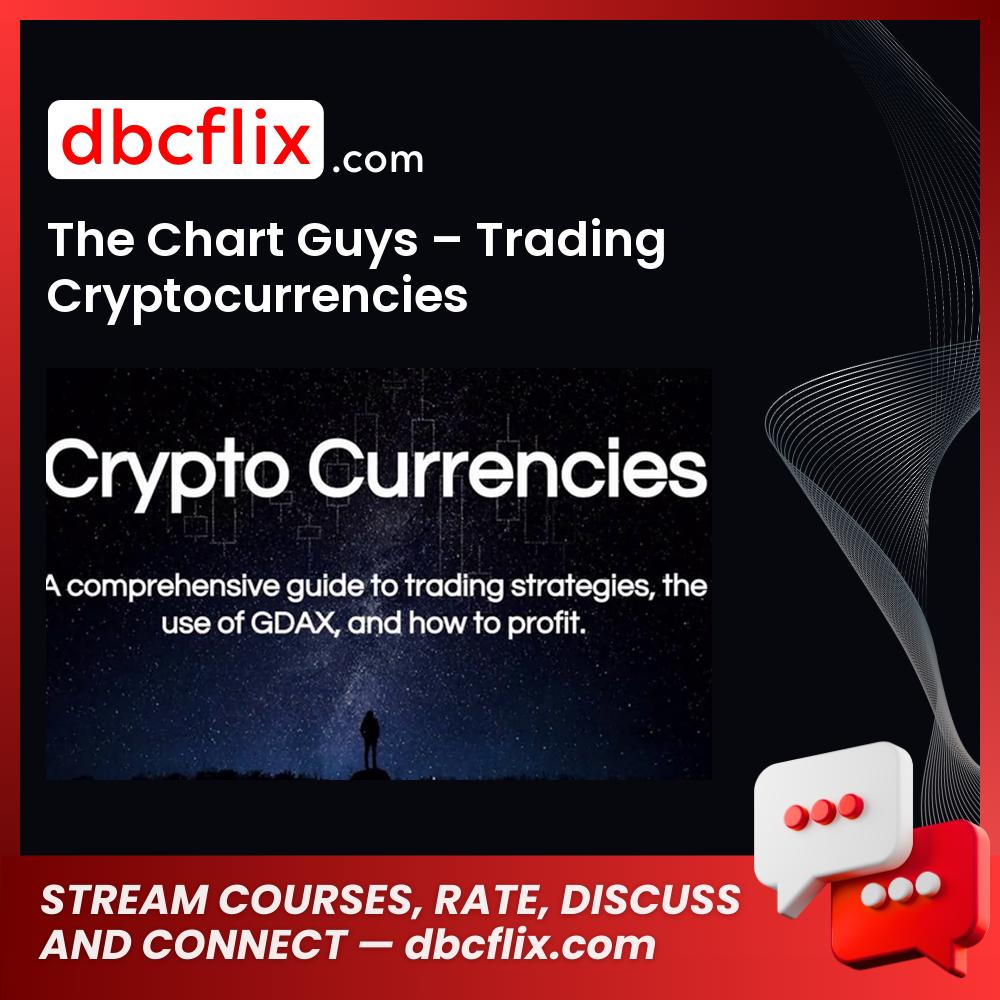 The Chart Guys Trading Cryptocurrencies FREE DOWNLOAD