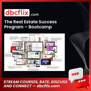 download, downloadbusinesscourse, drive, fast, free, google, mega, rapidgator, The Real Estate Success Program – Bootcamp, torrent