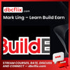 Mark Ling Learn Build Earn FREE DOWNLOAD
