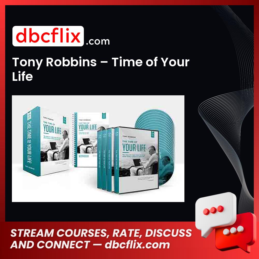 download, downloadbusinesscourse, drive, fast, free, google, mega, rapidgator, Tony Robbins – Time of Your Life, torrent