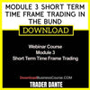 Trader Dante Module 3 Short Term Time Frame Trading In The Bund FREE DOWNLOAD