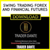Trader Dante Swing Trading Forex And Financial Futures FREE DOWNLOAD