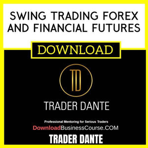 Trader Dante Swing Trading Forex And Financial Futures FREE DOWNLOAD