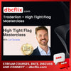 Traderlion – High Tight Flag Masterclass free downoad, dbcflix, dbcflix.com, storedbc.com, downloadbusinesscourse, mega, google drive
