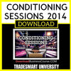 Tradesmart University Conditioning Sessions 2014 FREE DOWNLOAD