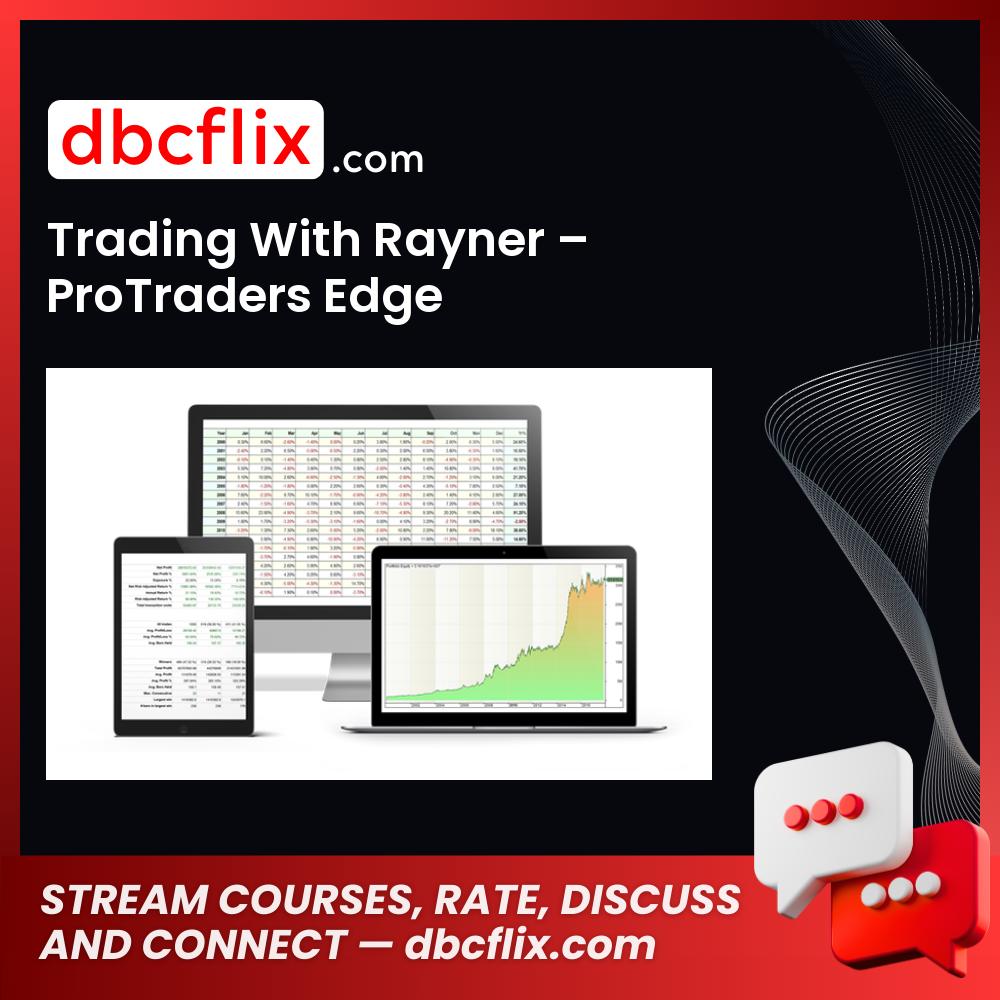 download, downloadbusinesscourse, drive, fast, free, google, mega, rapidgator, torrent, Trading With Rayner – ProTraders Edge