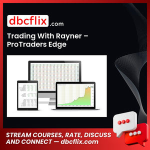 download, downloadbusinesscourse, drive, fast, free, google, mega, rapidgator, torrent, Trading With Rayner – ProTraders Edge