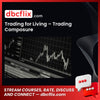 Composure, for, living, Trading, Trading for Living Trading Composure