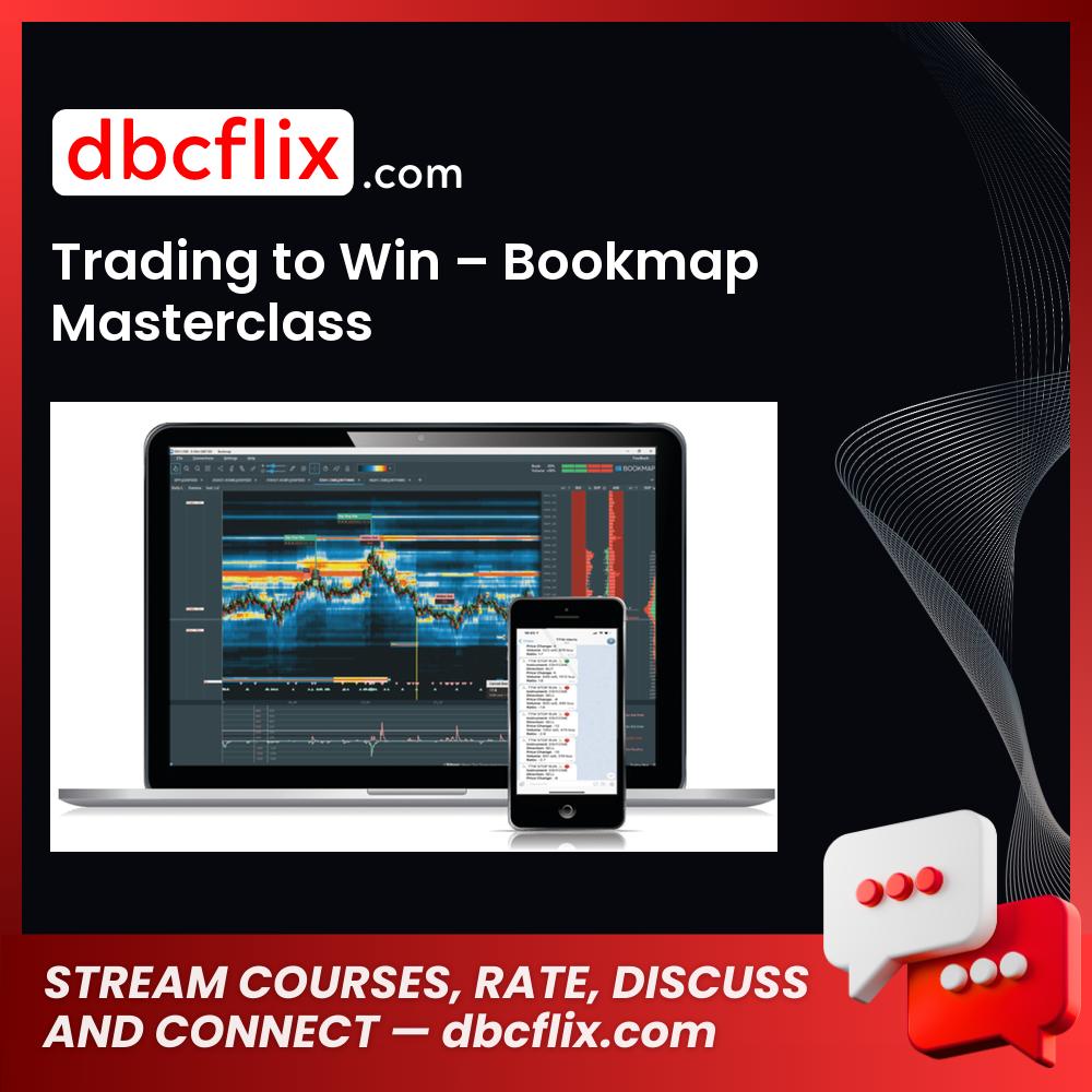 download, downloadbusinesscourse, drive, fast, free, google, mega, rapidgator, torrent, Trading to Win – Bookmap Masterclass