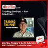 download, downloadbusinesscourse, drive, fast, free, google, mega, rapidgator, torrent, Trading the Post – Ron Friedman