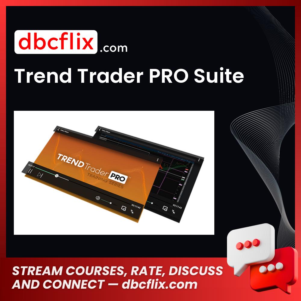 download, downloadbusinesscourse, drive, fast, free, google, mega, rapidgator, torrent, Trend Trader PRO Suite