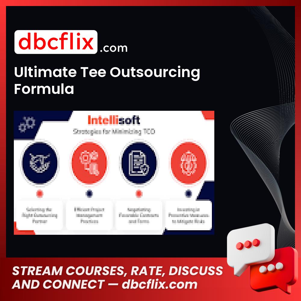 Ultimate Tee Outsourcing Formula free downoad, dbcflix, dbcflix.com, storedbc.com, downloadbusinesscourse, mega, google drive