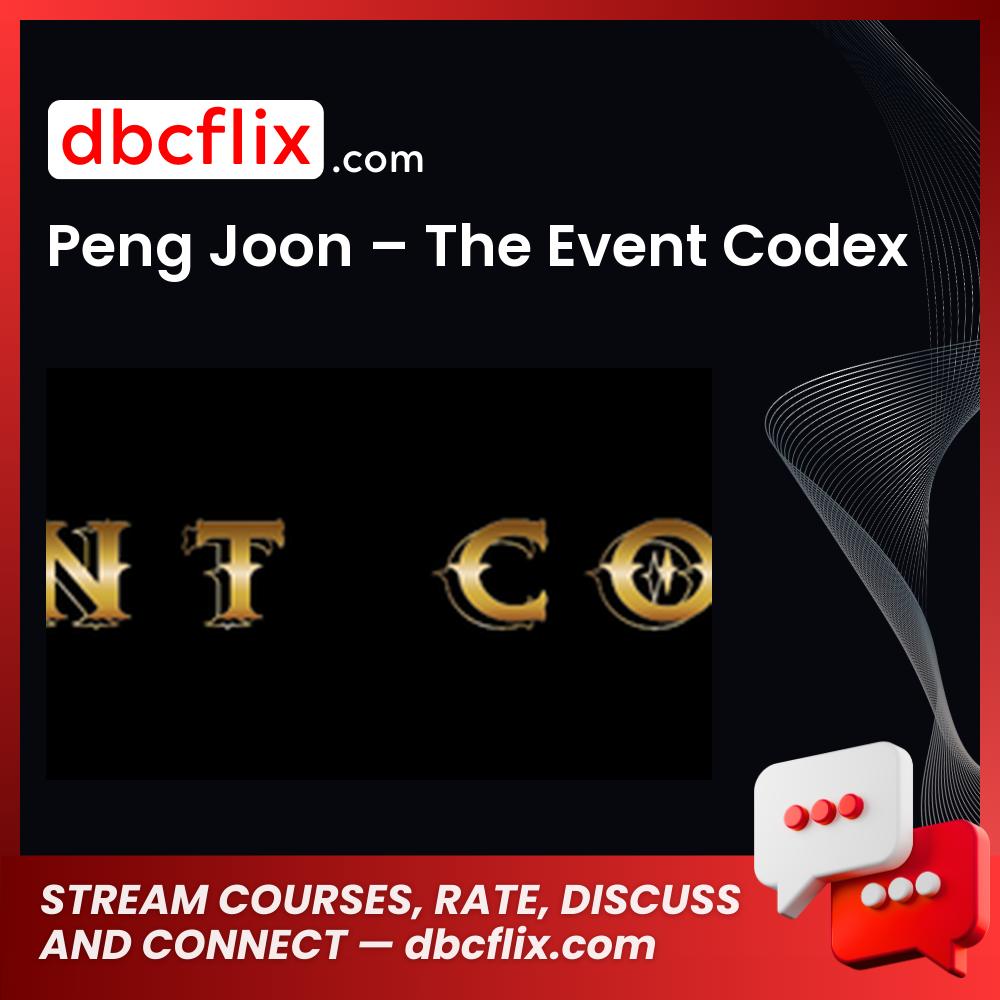 Peng Joon The Event Codex FREE DOWNLOAD