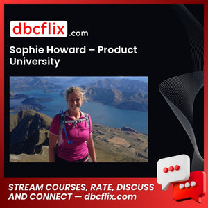 Sophie Howard Product University FREE DOWNLOAD