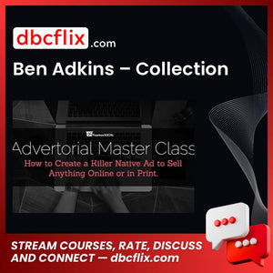Ben Adkins – Collection free downoad, dbcflix, dbcflix.com, storedbc.com, downloadbusinesscourse, mega, google drive