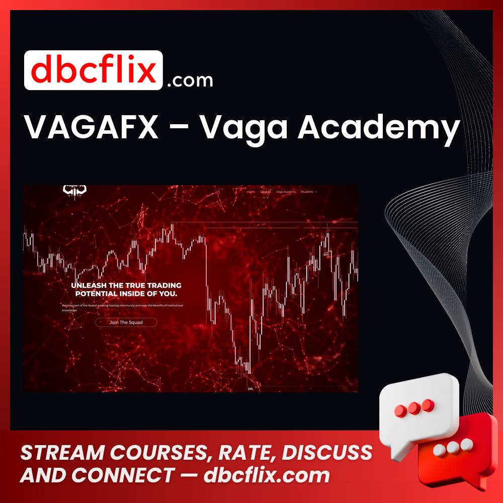 download, downloadbusinesscourse, drive, fast, free, google, mega, rapidgator, torrent, VAGAFX – Vaga Academy
