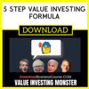 Value Investing Monster 5 Step Value Investing Formula FREE DOWNLOAD
