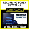 Vic Noble Shirley Hudson Recurring Forex Patterns FREE DOWNLOAD