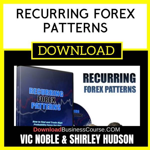Vic Noble Shirley Hudson Recurring Forex Patterns FREE DOWNLOAD