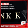 Frank Kern Client Acquisition System FREE DOWNLOAD