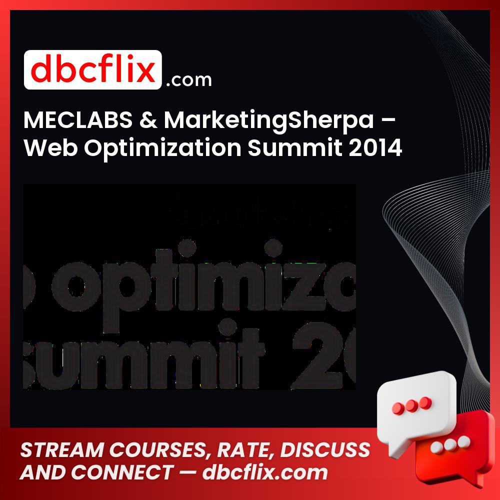 Meclabs Marketingsherpa Web Optimization Summit 2014 FREE DOWNLOAD