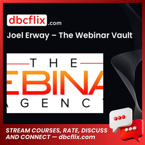 Joel Erway The Webinar Vault FREE DOWNLOAD