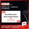 William Lee – Audience Accelerator free downoad, dbcflix, dbcflix.com, storedbc.com, downloadbusinesscourse, mega, google drive