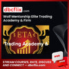 Wolf Mentorship Elite Trading Academy Firm FREE DOWNLOAD