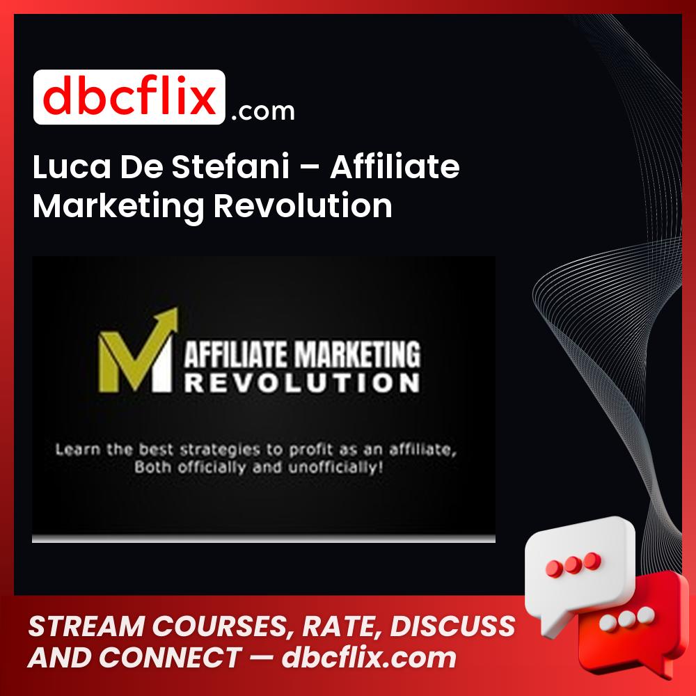 Luca De Stefani Affiliate Marketing Revolution FREE DOWNLOAD
