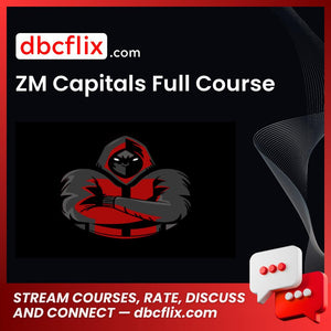 download, downloadbusinesscourse, drive, fast, free, google, mega, rapidgator, torrent, ZM Capitals Full Course